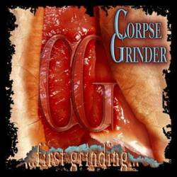 Corpse Grinder (CRO) : First Grinding
